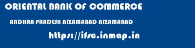 ORIENTAL BANK OF COMMERCE  ANDHRA PRADESH NIZAMABAD NIZAMABAD   ifsc code